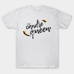 candle queen T-Shirt